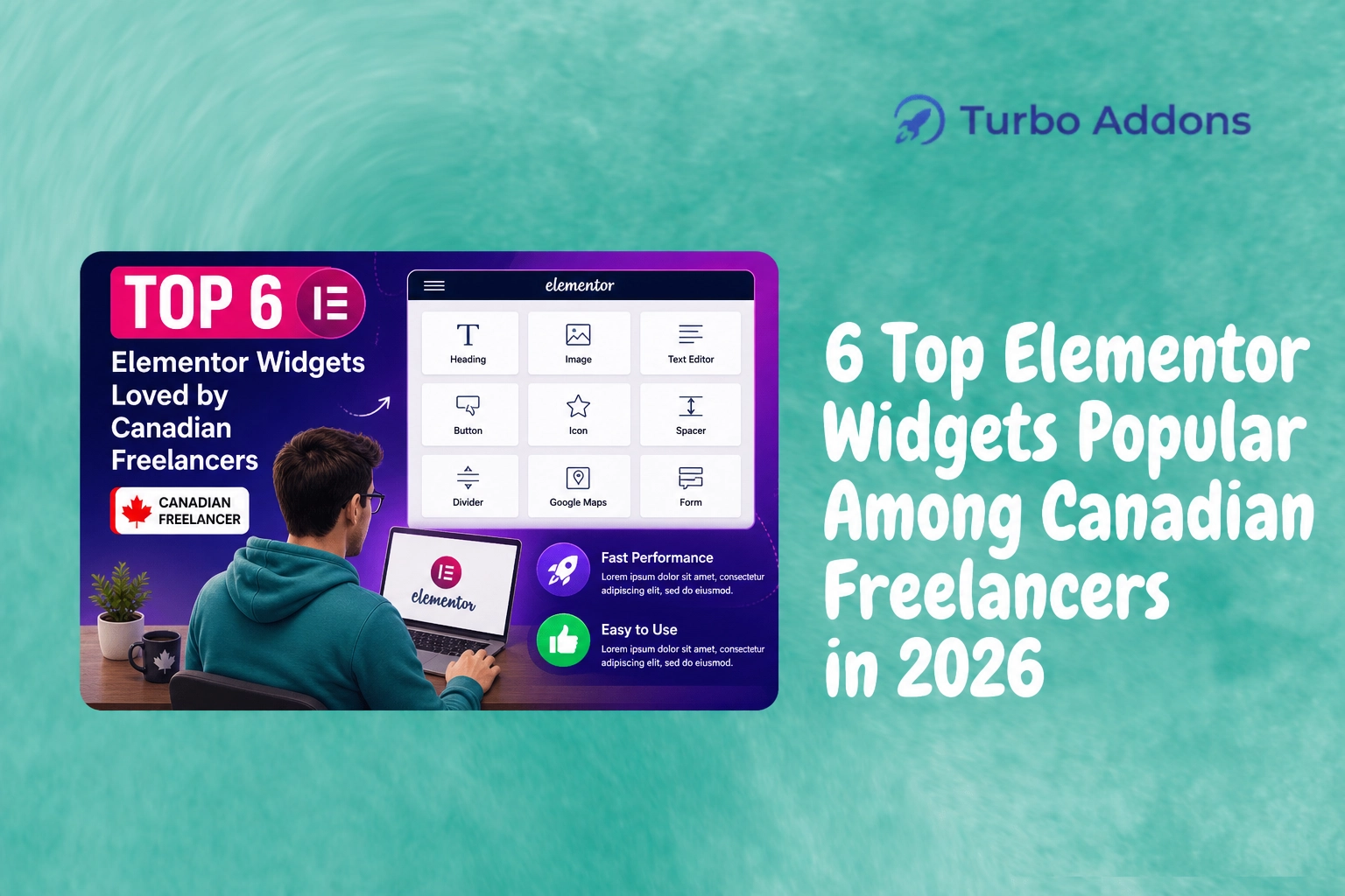 6 Top Elementor Widgets Popular Among Canadian Freelancers in 2026